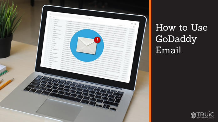 How to Use GoDaddy Email - GoDaddy Email Guide | TRUiC