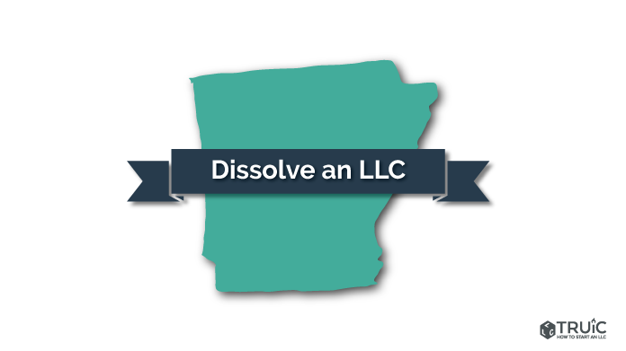 How to Dissolve an LLC in Arkansas Image