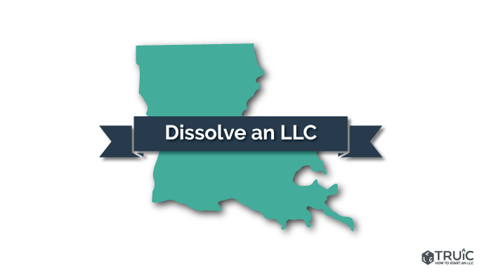 How to Dissolve an LLC in Louisiana Image