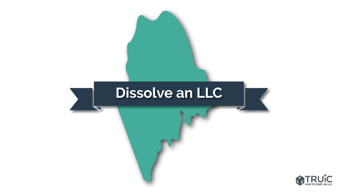 How to Dissolve an LLC in Maine Image