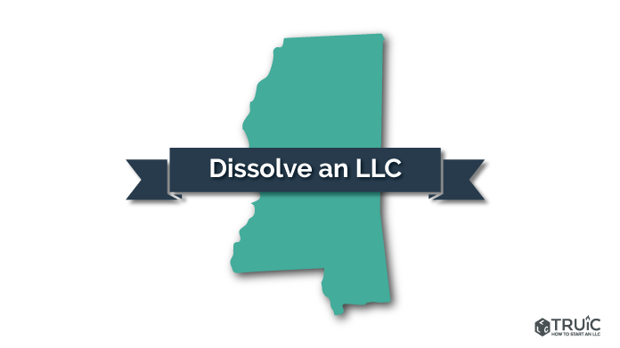 How to Dissolve an LLC in Mississippi Image