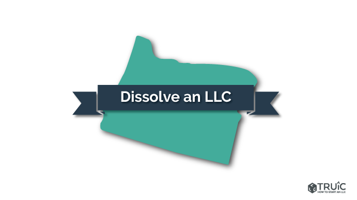 How to Dissolve an LLC in Oregon Image