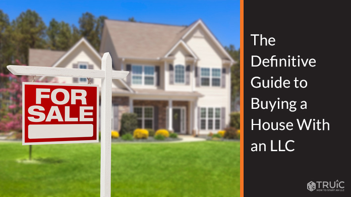 Buying a House With an LLC