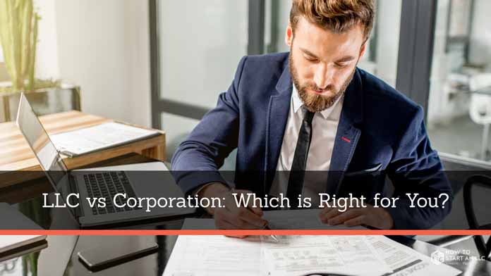 LLC vs. Corporation: Which is Right for You?
