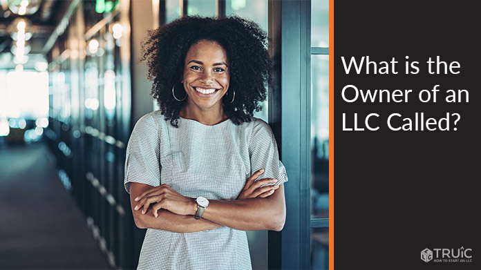 What Is the Owner of an LLC Called?