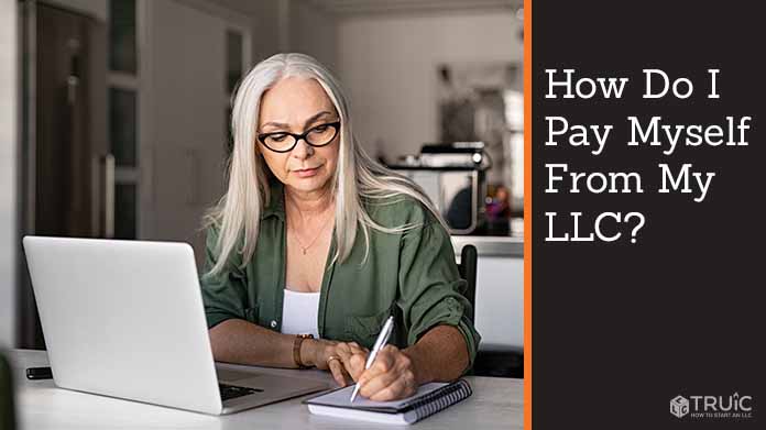 Learn how to pay yourself from your LLC