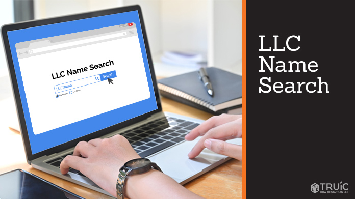 Learn how to do an LLC name search in your state.