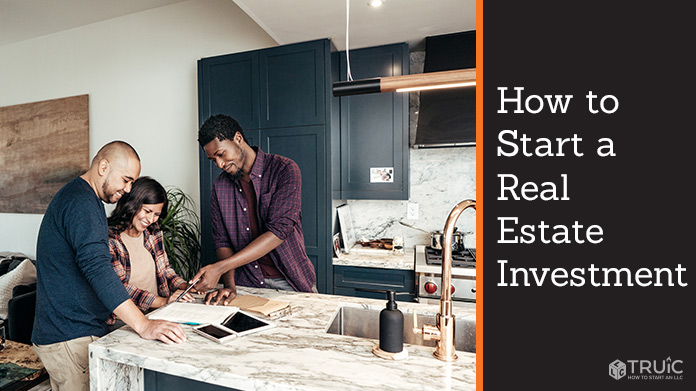 How to Start a Real Estate Investment Business | TRUiC