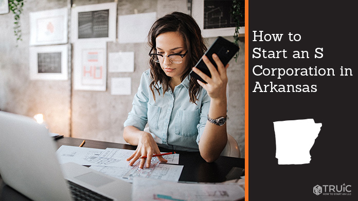Learn how to start an S corporation in Arkansas