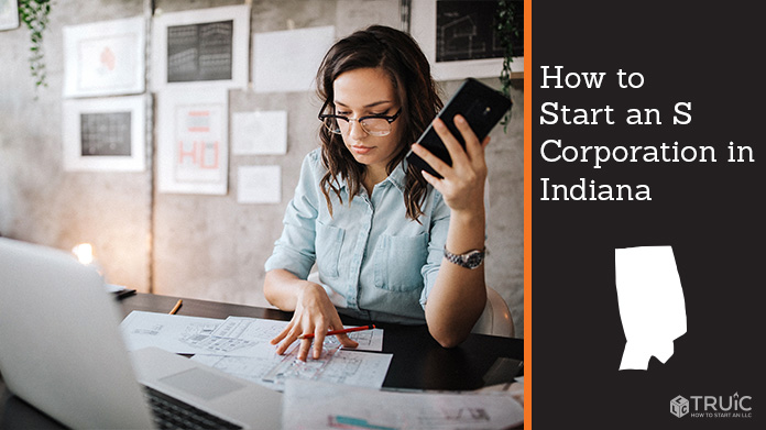 Learn how to start an S corporation in Indiana