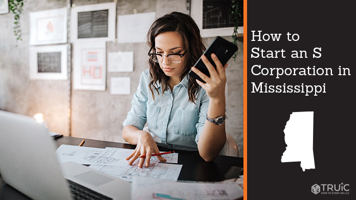 Learn how to start an S corporation in Mississippi