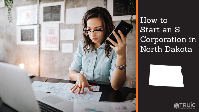Learn how to start an S corporation in North Dakota