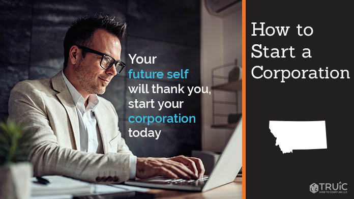 Learn how to start a corporation in Montana