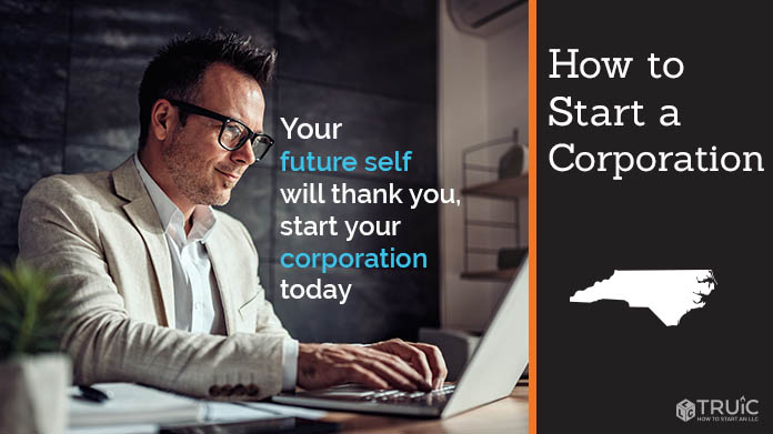 Learn how to start a corporation in North Carolina