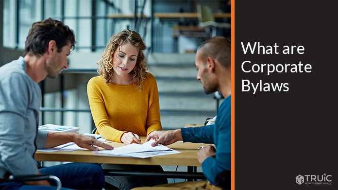 Learn everything you need to know about corporate bylaws.